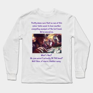 Funny Sayings Blabber Away Poker Player Humor Original Artwork Silly Gift Ideas Long Sleeve T-Shirt